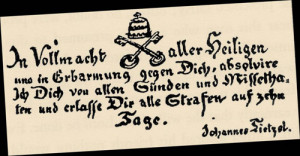 hand scripted indulgence signed by Johannes Tietzel. The text in ...
