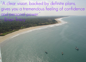 clear vision, backed by definite plans, gives you a tremendous ...