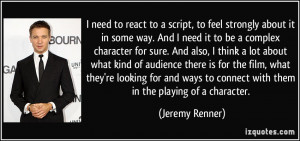 strongly about it in some way. And I need it to be a complex character ...