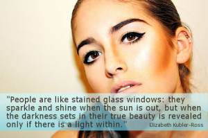 Quotes About Beauty: Elizabeth Kubler-Ross