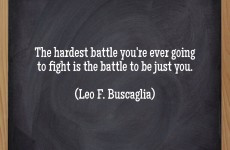 The hardest battle chalkboard quotes