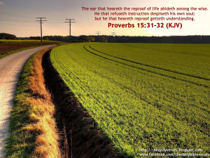 Proverbs 15:31-32