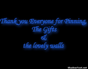 Thank you Everyone for Pinning, The Gifts&the lovely walls 