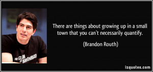 More Brandon Routh Quotes