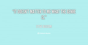 quote-Steve-Buscemi-it-doesnt-matter-to-me-what-the-120814_9.png