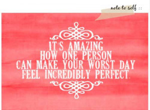 It’s amazing how one person can make your wors day feel incredibly ...