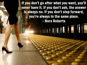 Go after what you want! #motivate #quote