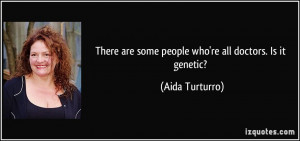 More Aida Turturro Quotes