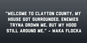 27 Recognizable Waka Flocka Quotes