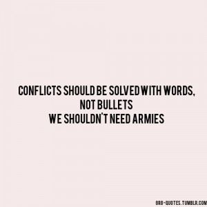 War Peace Conflicts Words Typography Quote Quotes