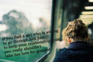 don't take her love for granted.