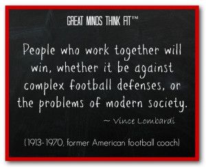 Famous Football Quote by Vince Lombardi