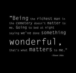 the richest man in the cemetery doesn't matter to me.Going to bed ...