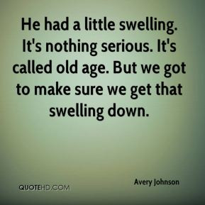 Avery Johnson He Had A Little Swelling Its Nothing Serious