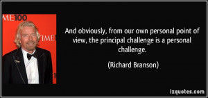 our own personal point of view, the principal challenge is a personal ...
