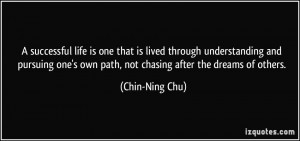 successful life is one that is lived through understanding and ...