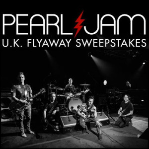Pearl Jam U.K. Flyaway Sweepstakes