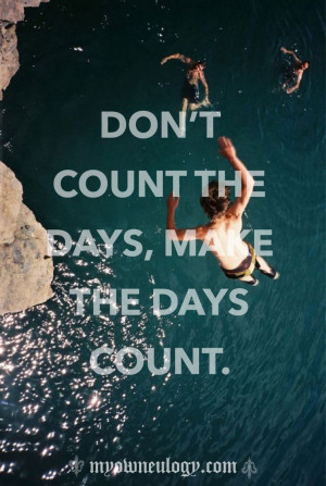 Make it count #quote