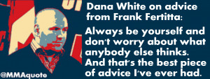 Dana White Quotes
