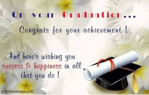 Beautiful Graduation Quotes ~On Your Graduation… Congrats For Your ...
