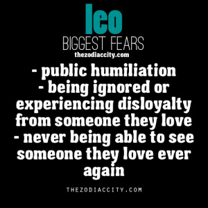 Leo biggest fears - Repost.