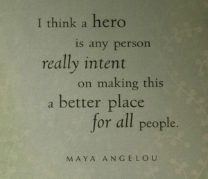 Maya Angelou