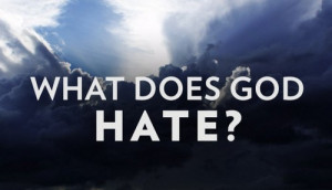 20 Bible Verses about What God Hates