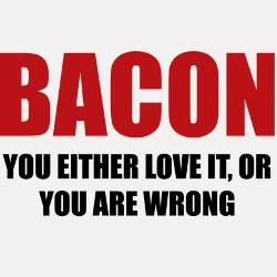 bacon_you_either_love_it_shot_glass.jpg?height=250&width=250 ...