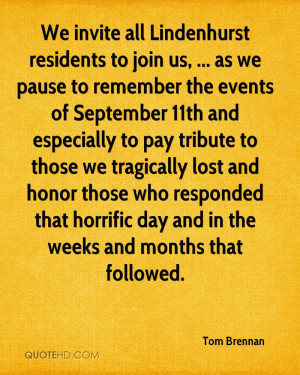 We invite all Lindenhurst residents to join us, ... as we pause to ...