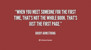 quote-Brody-Armstrong-when-you-meet-someone-for-the-first-61426.png