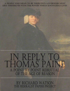 ... Reply to Thomas Paine” by Rev. Richard Watson, Bishop of Landaff