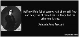 Sorrow Quotes About Life Half my life is full of sorrow