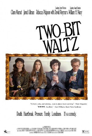 ... Rebecca Pidgeon, Clara Mamet and Jared Gilman in Two-Bit Waltz (2014
