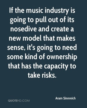 If the music industry is going to pull out of its nosedive and create ...