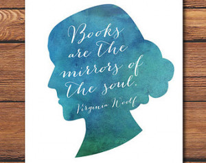 The Soul - Virginia Woolf Quote - Virginia Woolf Art - Virginia Woolf ...