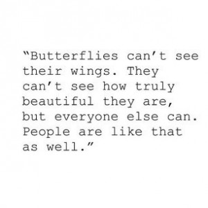 People are like butterflies quote