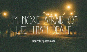 life and death quotes and sayings life and death quotes