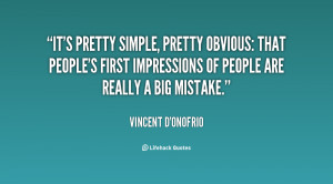 File Name : quote-Vincent-DOnofrio-its-pretty-simple-pretty-obvious ...