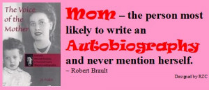 Mother Quotes & Sayings: Quote by Robert Brault: 