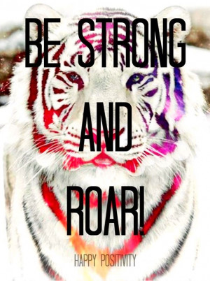 Be strong quote via www.Facebook.com/Happy.Positivity