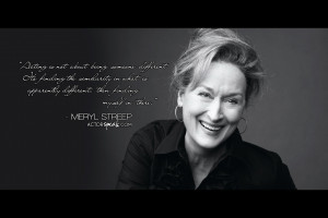 WALLPAPER: Meryl Streep Quote on Acting With Photo