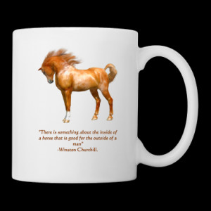 White Winston Churchill Horse Quote with an Arabian Horse Mugs