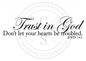 Trust in God Vinyl Wall Statement - John 14:1