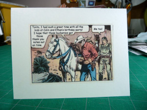 ... the Lone Ranger and Tonto's conversation for their thank you notes
