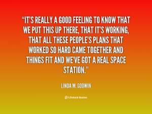 quote-Linda-M.-Godwin-its-really-a-good-feeling-to-know-102023.png