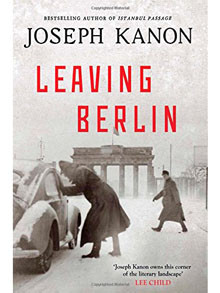 Leaving Berlin by Joseph Kanon review 39 hugely exciting 39