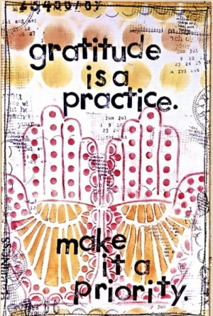 gratitude is a practice