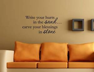 WRITE YOUR HURTS IN THE SAND Vinyl wall quotes sayings #0920