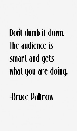 Bruce Paltrow Quotes & Sayings