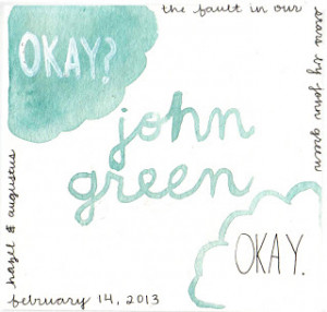 Displaying 18> Images For - John Green Watercolor Quotes...